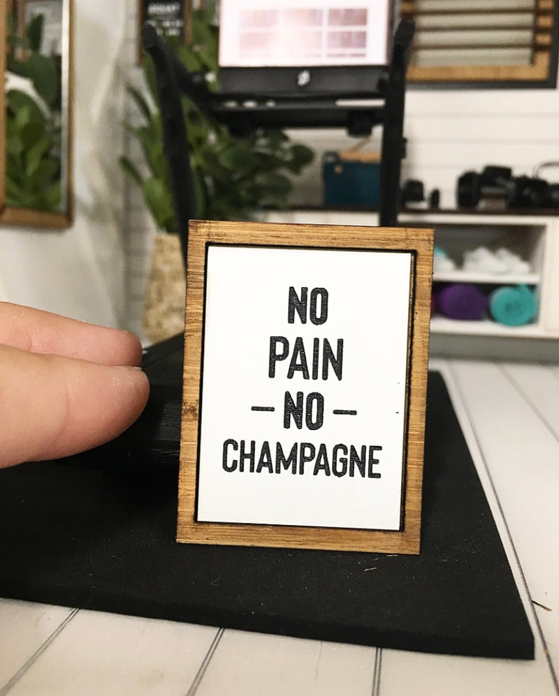 1:12 Scale | Miniature Dollhouse Farmhouse Gym Sign No Pain No Champagne