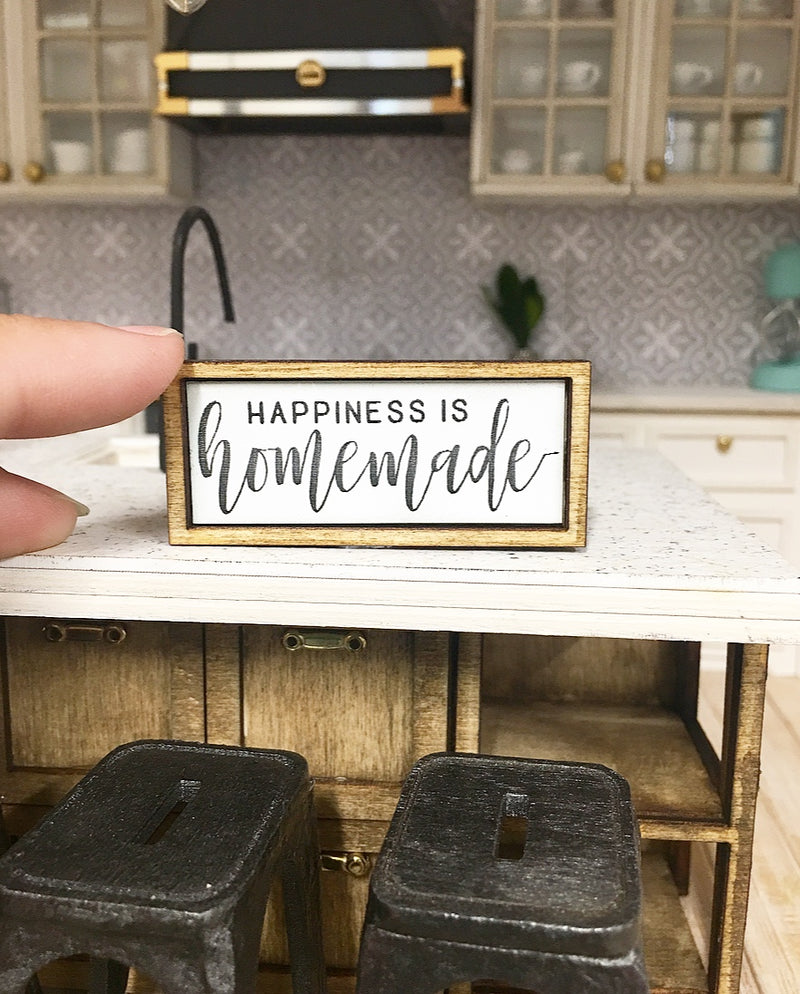 1:12 Scale | Miniature Happiness Is Homemade Sign