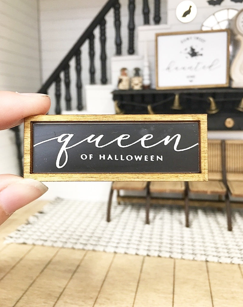1:12 Scale | Miniature Farmhouse Sign Queen Of Halloween