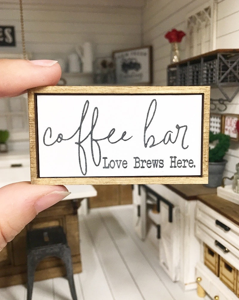 1:12 Scale | Miniature Farmhouse Coffee Bar Love Brews Here Sign