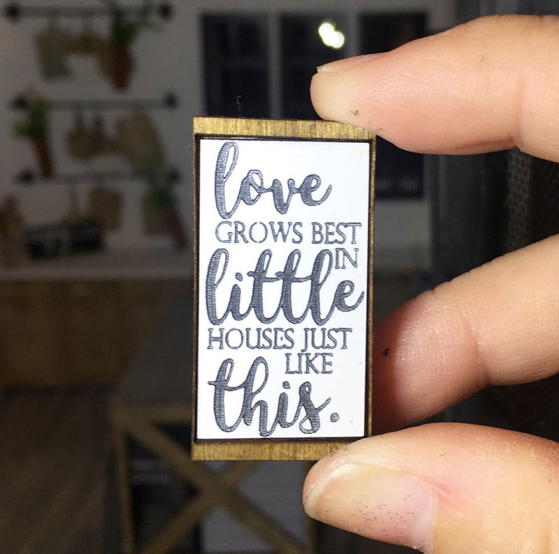 Wooden Frame Sign | Love Grows Best In Little Houses Like This